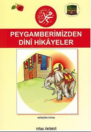 Peygamberimizden Dinî Hikâyeler; 7 Yaş ve Üstü (Orta Boy)