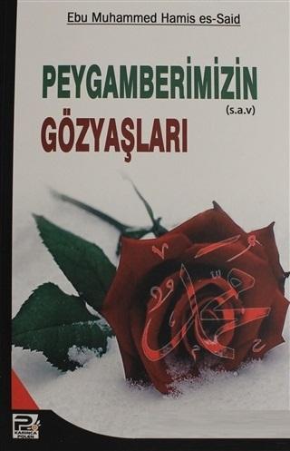 Peygamberimizin Gözyaşları