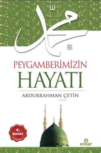 Peygamberimizin Hayatı