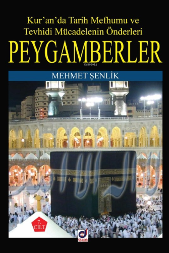 Peygamberler Hayatı 8