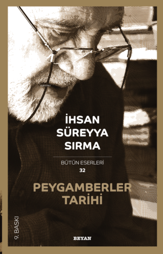 Peygamberler Tarihi; Bütün Eserleri 32