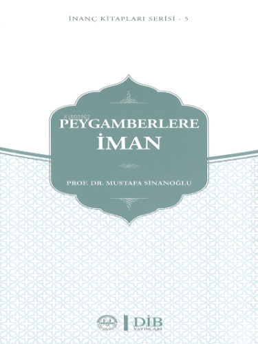 Peygamberlere İman İnanç Kitap Serisi 5