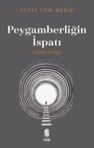 Peygamberliğin İspatı;Haber Delili