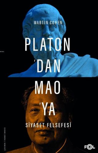 Platon'dan Mao'ya Siyaset Felsefesi