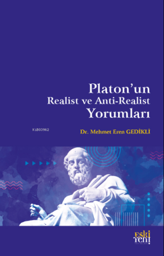 Platon'un Realist ve Anti-Realist Yorumları