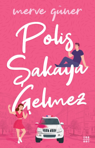 Polis Şakaya Gelmez