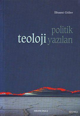 Politik Teoloji Yazıları