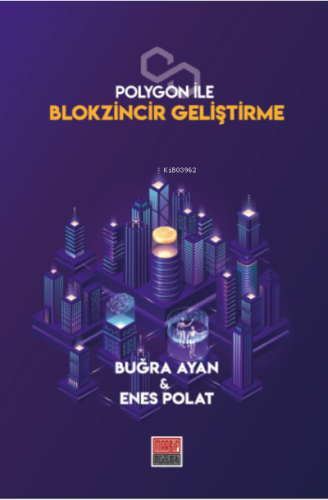 Polygon İle Blokzincir Geliştirme