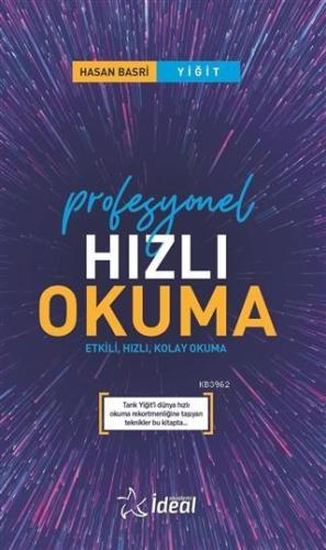 Profesyonel Hızlı Okuma; Etkili, Hızlı, Kolay Okuma