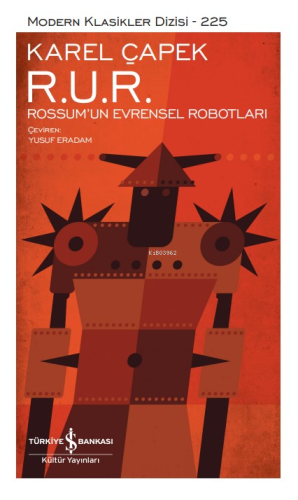 R. U. R. – Rossum'un Evrensel Robotları