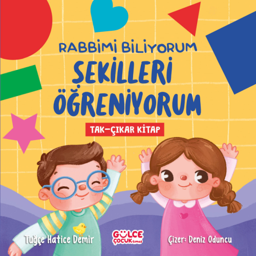 Rabbimi Biliyorum Şekilleri Öğreniyorum (Tak-Çıkar Kitap)