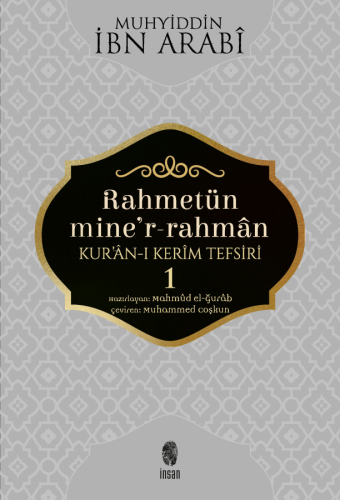 Rahmetün Mine'r- Rahman 1. Cilt; Kur'an - ı Kerim Tefsiri