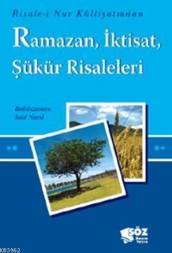 Ramazan, İktisat, Şükür Risaleleri (Cep Boy)