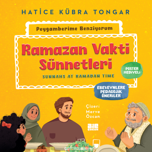 Ramazan Vakti Sünnetleri;Peygamberime Benziyorum