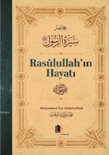 Rasulullah'ın Hayatı; Ciltli