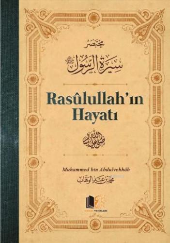 Rasulullah'ın Hayatı