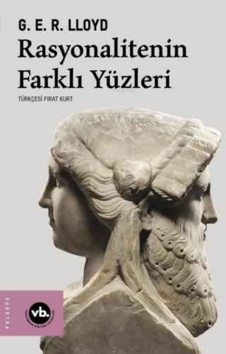 Rasyonalitenin Farklı Yüzleri