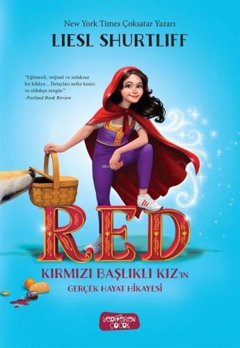 RED – Kırmızı Başlıklı Kız'ın Gerçek Hayat Hikayesi