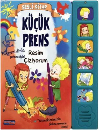 Resim Çiziyorum - Küçük Prens; Sesli Kitap