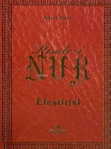 Risale-i Nur Eleştirisi