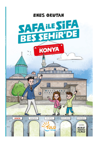 Safa ile Şifa Beş Şehir'de Konya