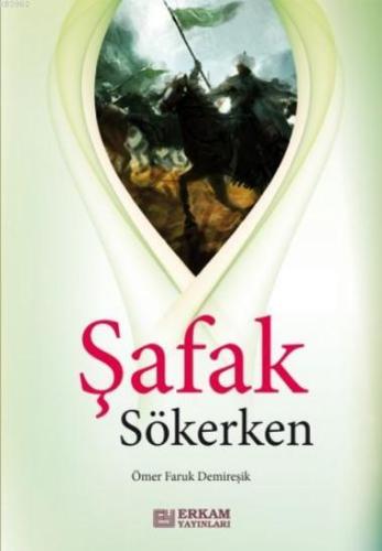 Şafak Sökerken