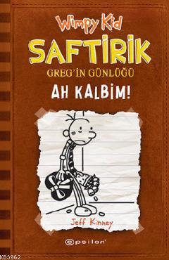 Saftirik Greg'in Gülüğü 7 - Ah Kalbim!