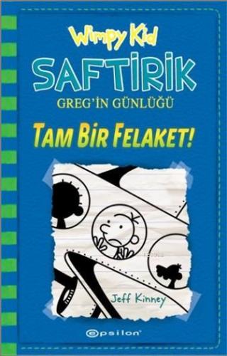 Saftirik Greg'in Günlüğü; Tam Bir Felaket!