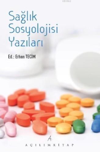 Sağlık Sosyolojisi Yazıları