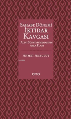 Sahabe Dönemi İktidar Kavgası