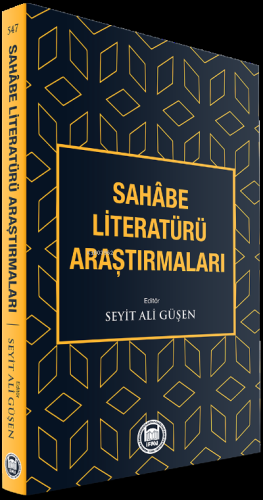 Sahâbe Literatürü Araştırmaları