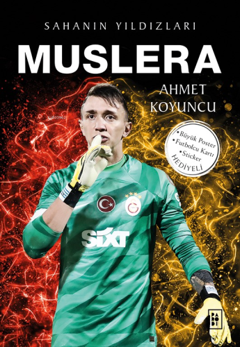 Sahanın Yıldızları Muslera