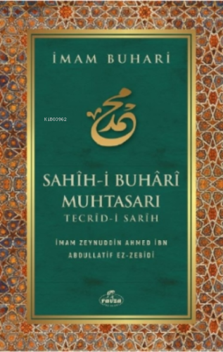 Sahih - i Buhari Muhtasarı Tecrid-i Sarih ( Karton Kapak )