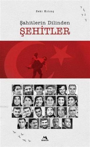 Şahitlerin Dilinden Şehitler