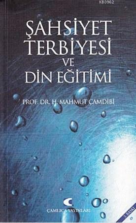 Şahsiyet Terbiyesi ve Gazali