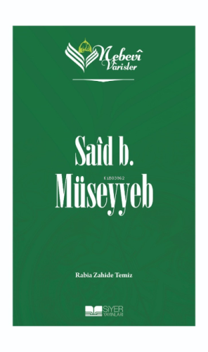 Said B Müseyyeb;Nebevi Varisler 07