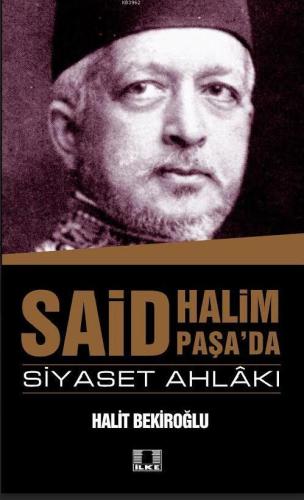 Said Halim Paşa'da Siyaset Ahlakı