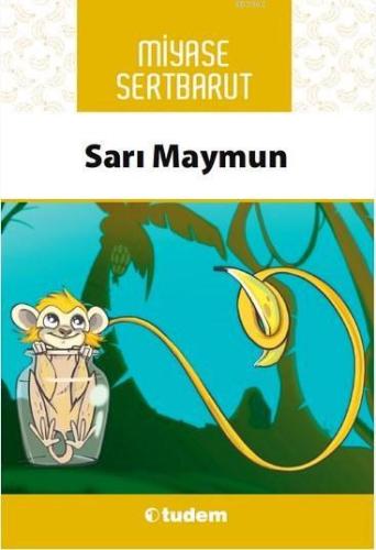 Sarı Maymun; 8+ Yaş