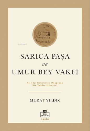 Sarıca Paşa ve Umur Bey Vakfı