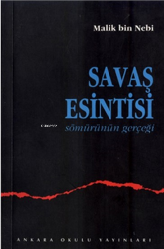 Savaş Esintisi (Sömürünün Gerçeği)