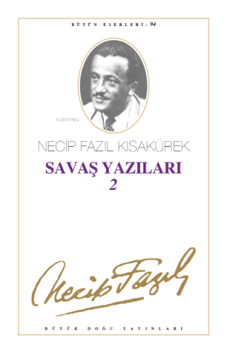 Savaş Yazıları 2 - (1939 - 1943)