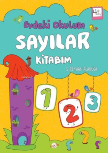 Sayılar Kitabım - Evdeki Okulum 4+Yaş