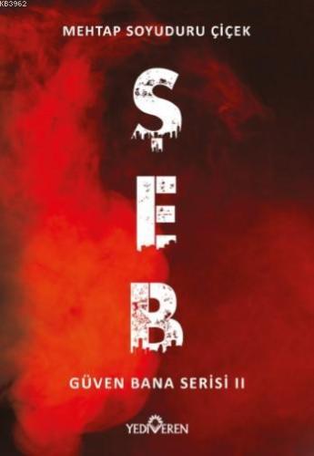 Şeb; Güven Bana Serisi 2