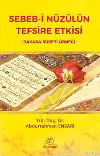 Sebeb-i Nüzûlün Tefsire Etkisi -Bakara Sûresi Örneği-