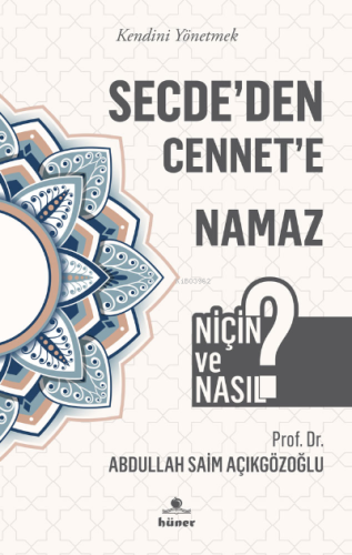 Secde'den Cennet'e Namaz