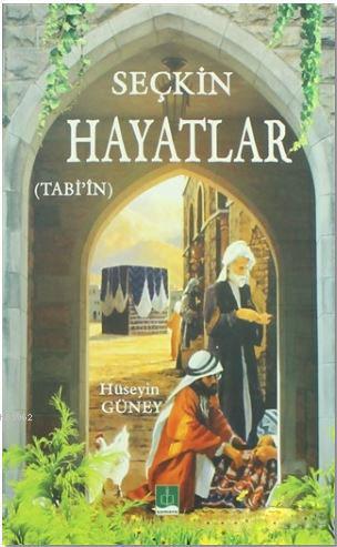 Seçkin Hayatlar; Tabi'in