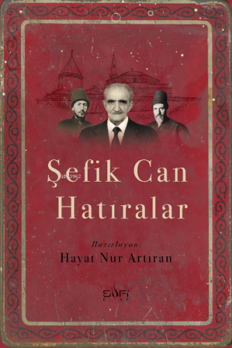 Şefik Can Hatıralar