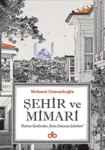 Şehir ve Mimari