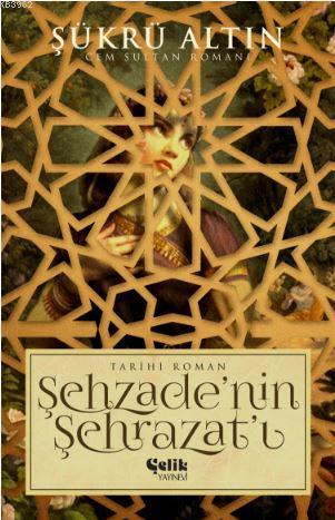 Şehzade'nin Sehrazat'ı