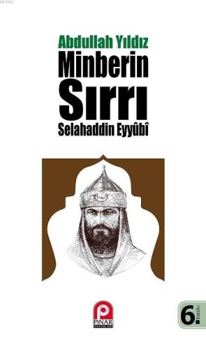 Selahaddin Eyyubi - Minberin Sırrı